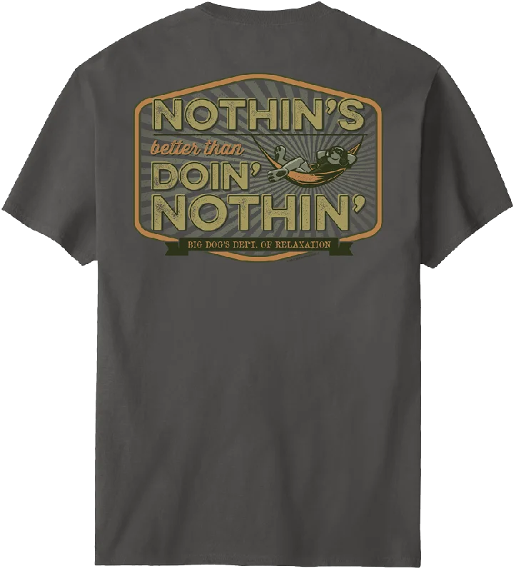 Nothins Better T-Shirt