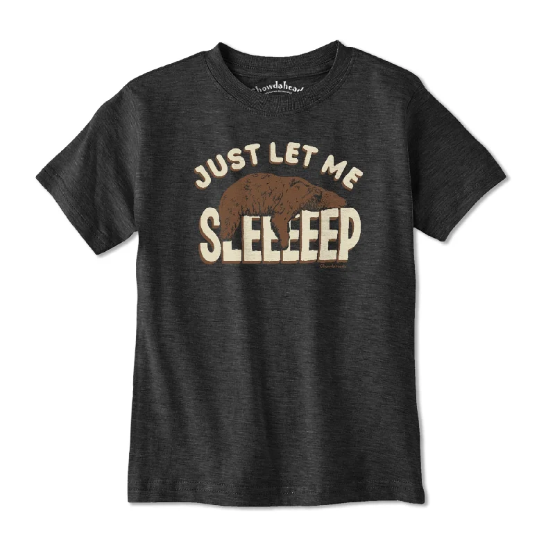 Just Let Me Sleep Youth T-Shirt