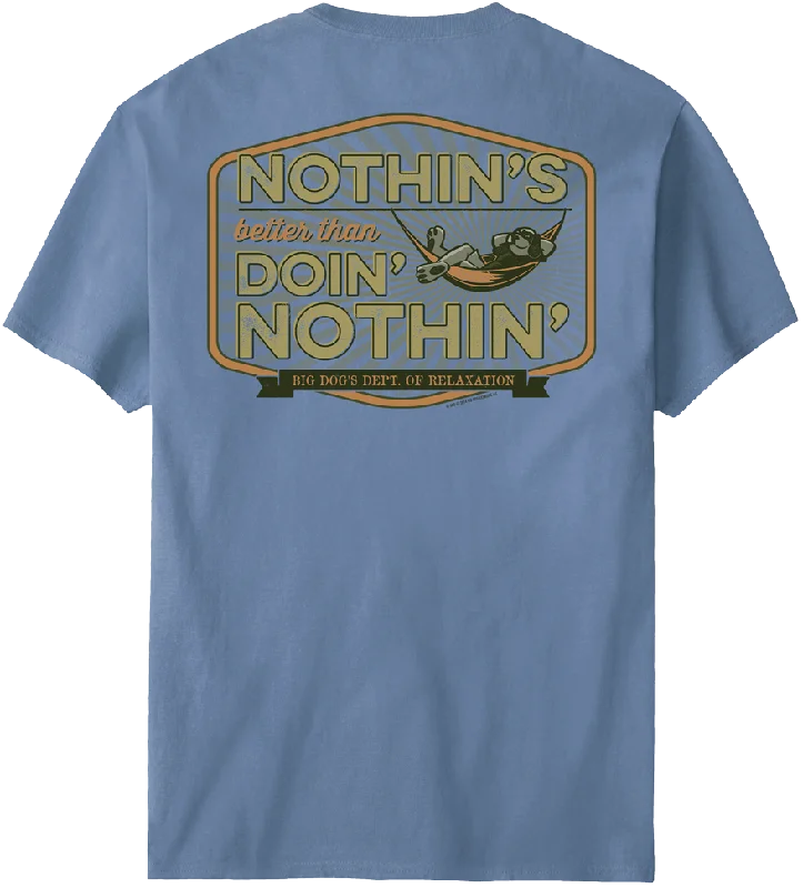 Nothins Better T-Shirt